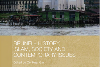 Brunei-History, Islam Society and Contemporary Issues